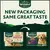 New packaging same great taste